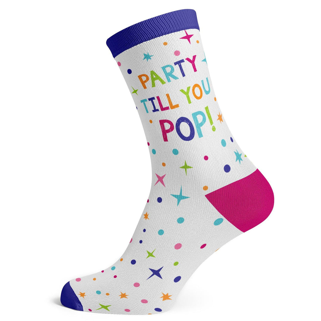 Party Till You Pop Socks - Socks To Be You