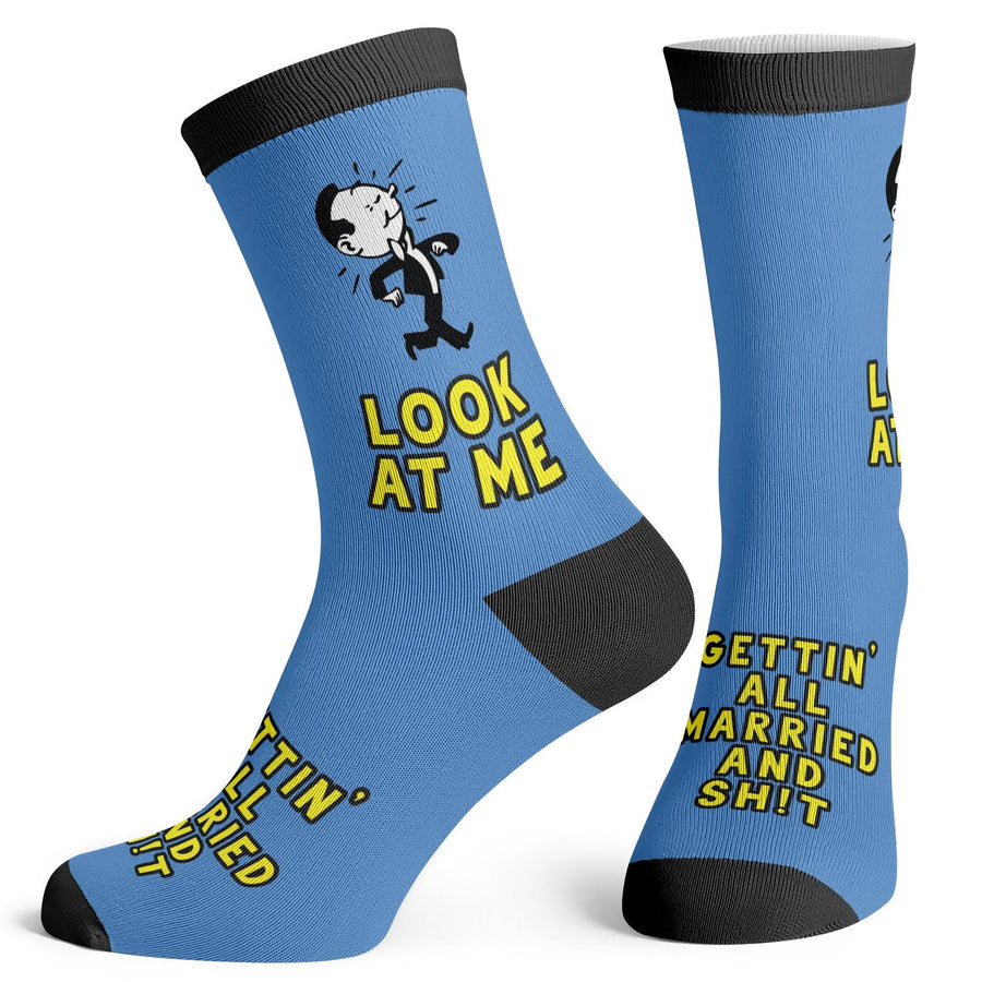 Look At Me Getting All Married And Sh*t Socks - Socks To Be You